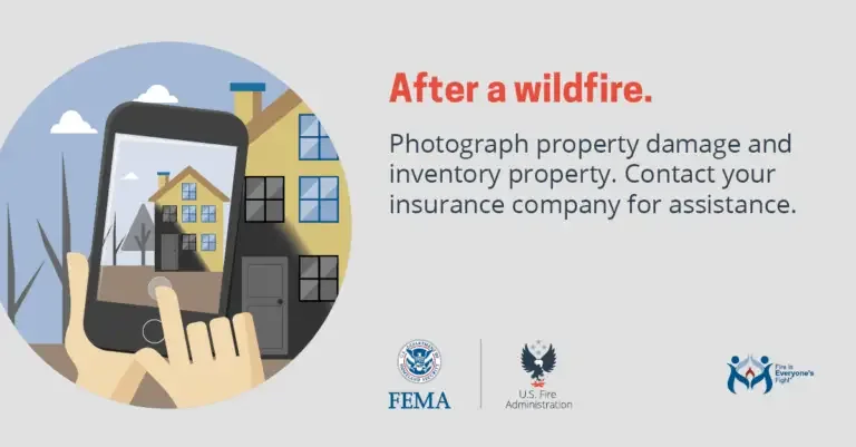 A person using a smartphone to take pictures of their home and property damaged by a wildfire, with a reminder to contact the insurance company for help, endorsed by fema, u.s. fire administration, and the department of homeland security.